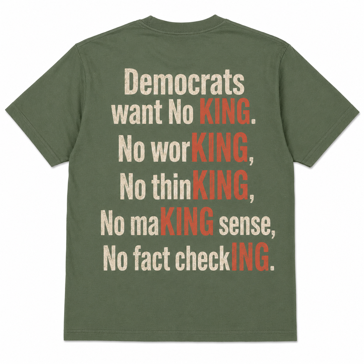 Democrats Want No King Funny T-Shirt