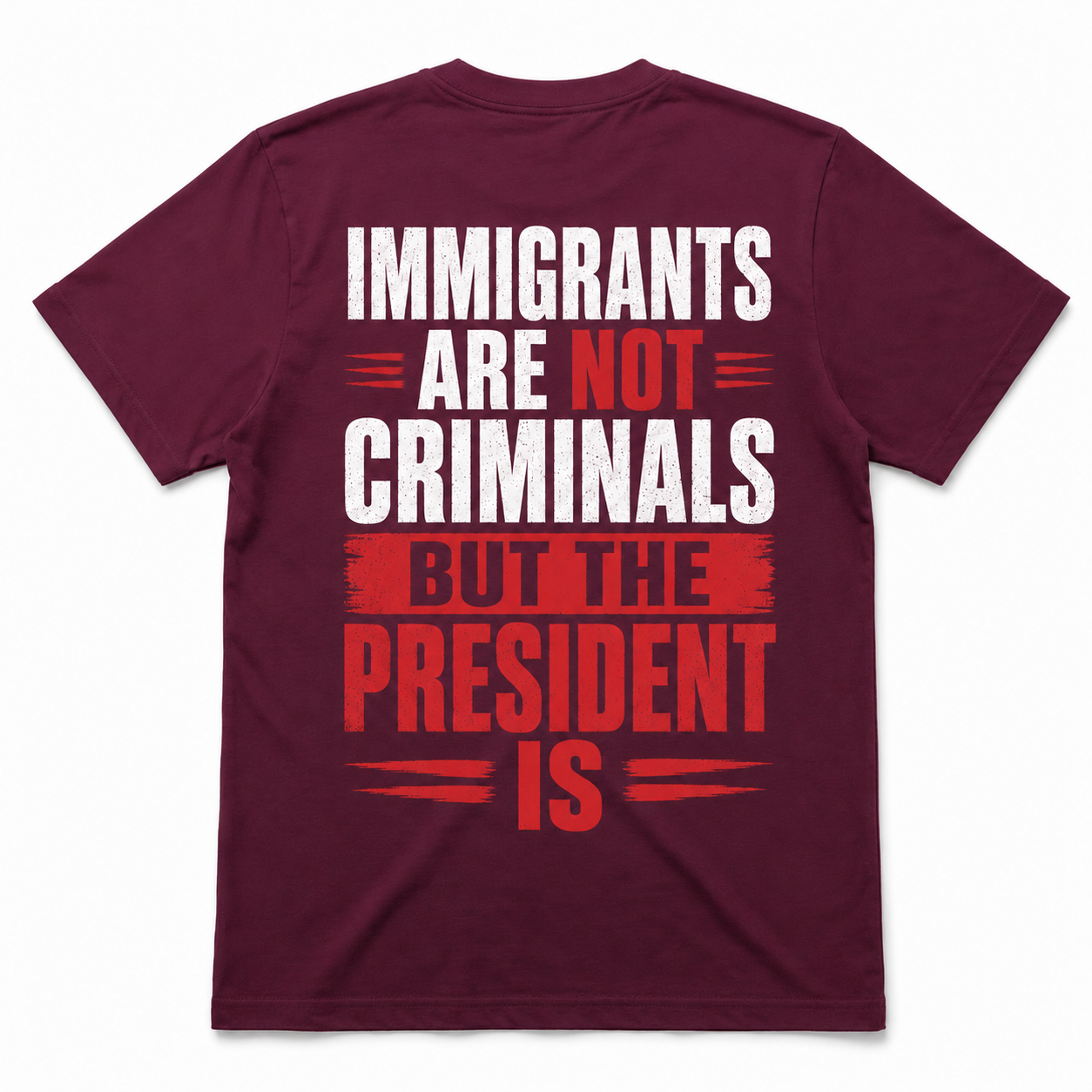 Immigrants Are Not Criminals, But the President Is