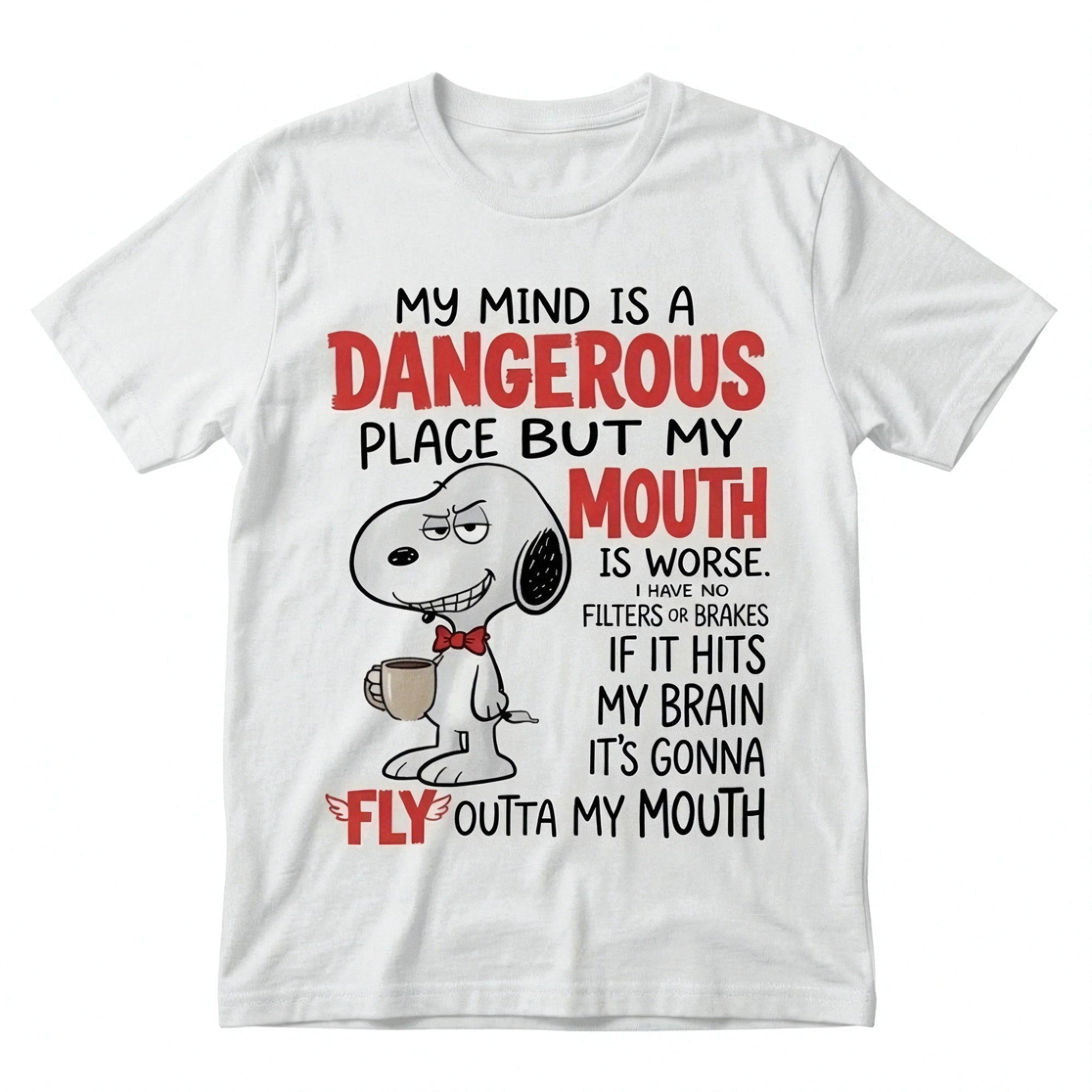 My Mind is a Dangerous place but my mouth is worse