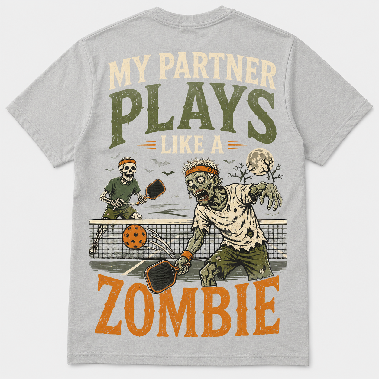 My Partner Plays Like a Zombie Pickleball T-Shirt