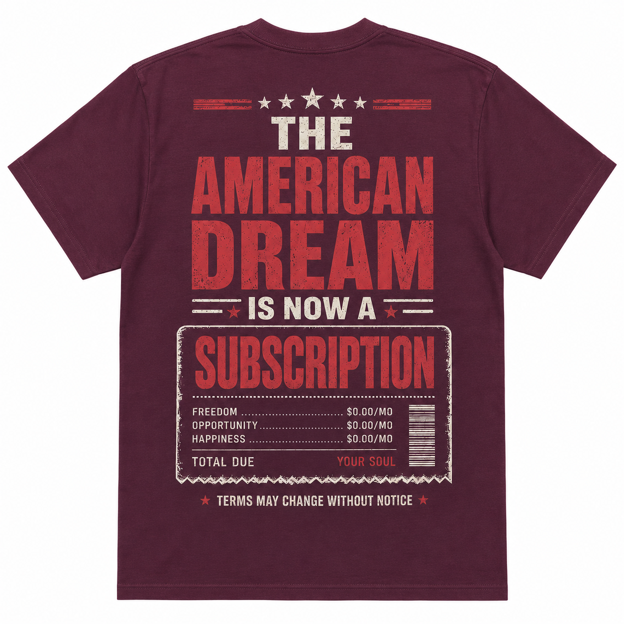 The American Dream Is Now a Subscription T-Shirt