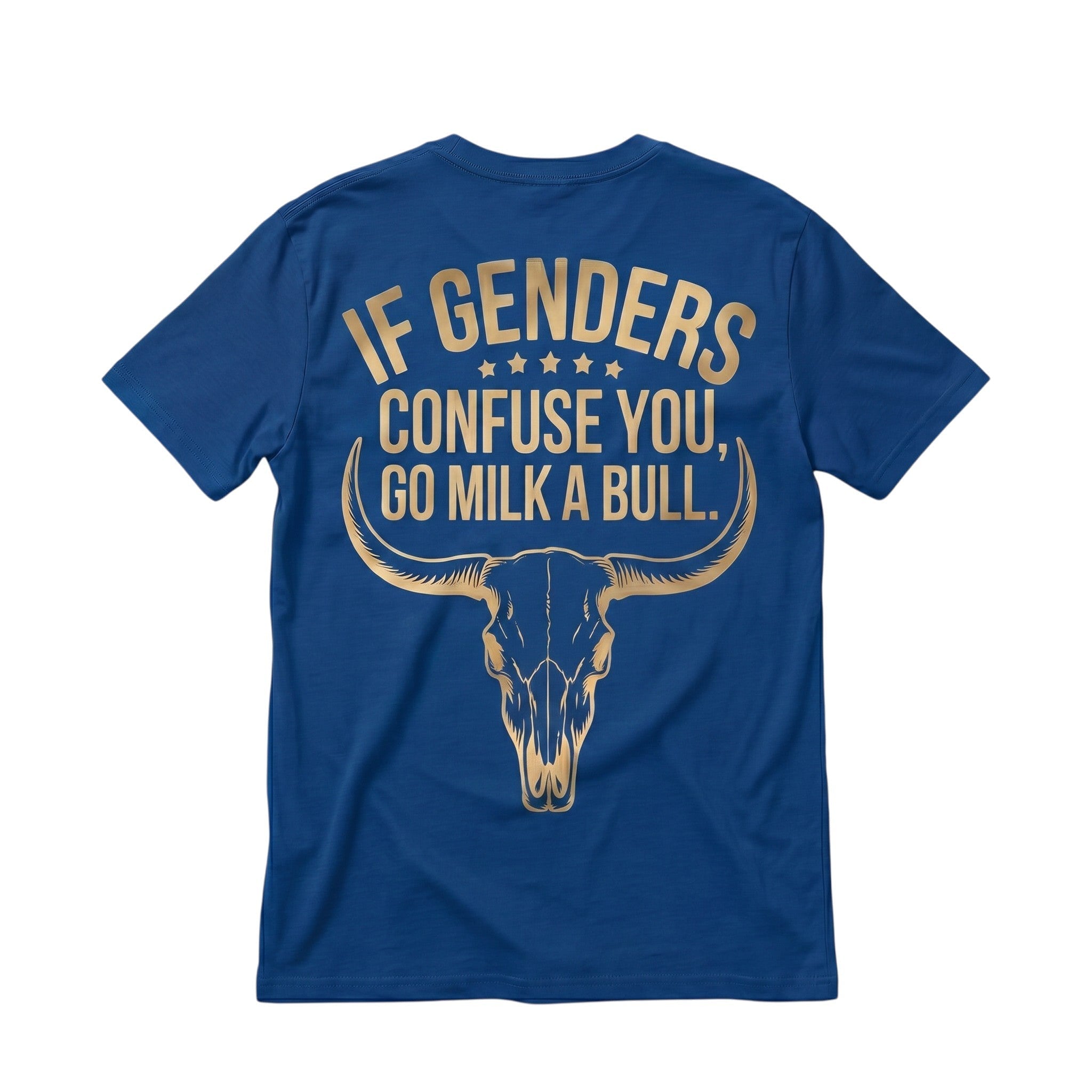 TrendyShift.Com blue cotton t-shirt featuring a gold bull skull graphic and sarcastic text on the back