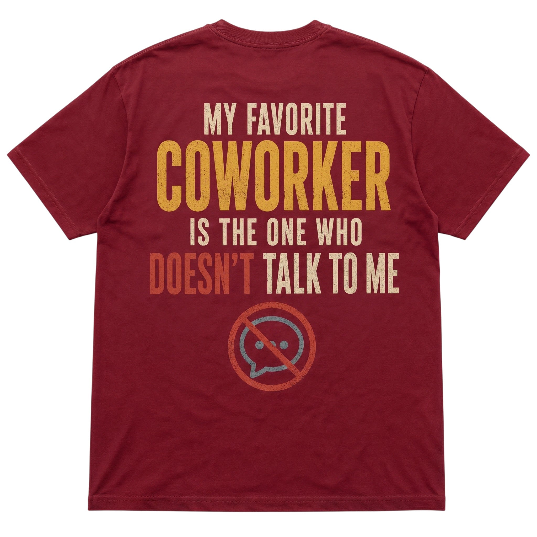 TrendyShift.Com maroon 100% cotton t-shirt featuring a vintage-style graphic about coworkers on the back.