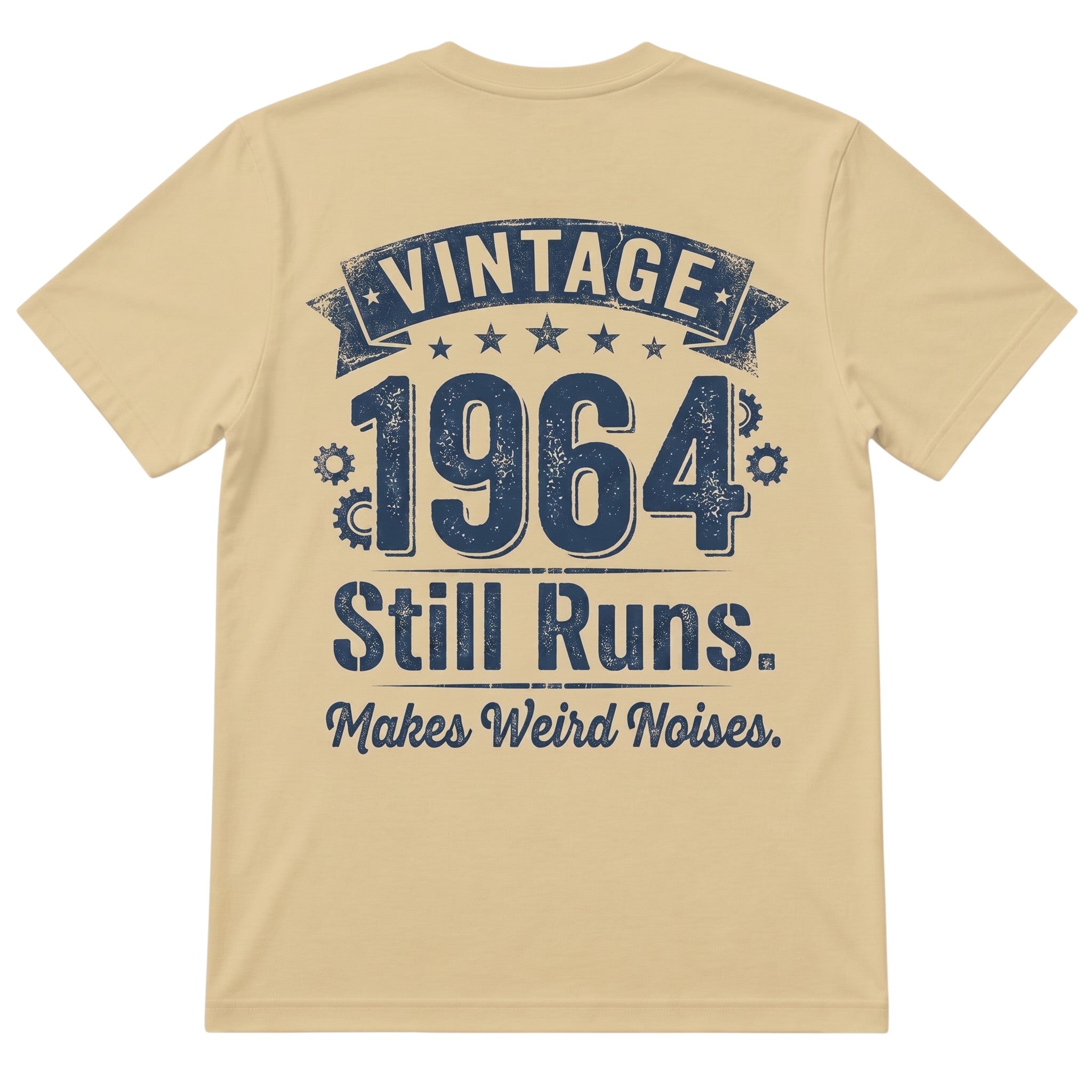 TrendyShift.Com sand-colored 100% cotton t-shirt featuring a vintage 1964 Still Runs Makes Weird Noises graphic print.